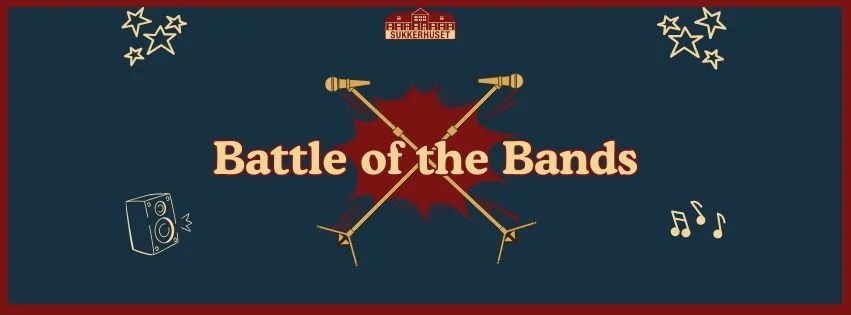 BATTLE OF THE [STUDENT] BANDS