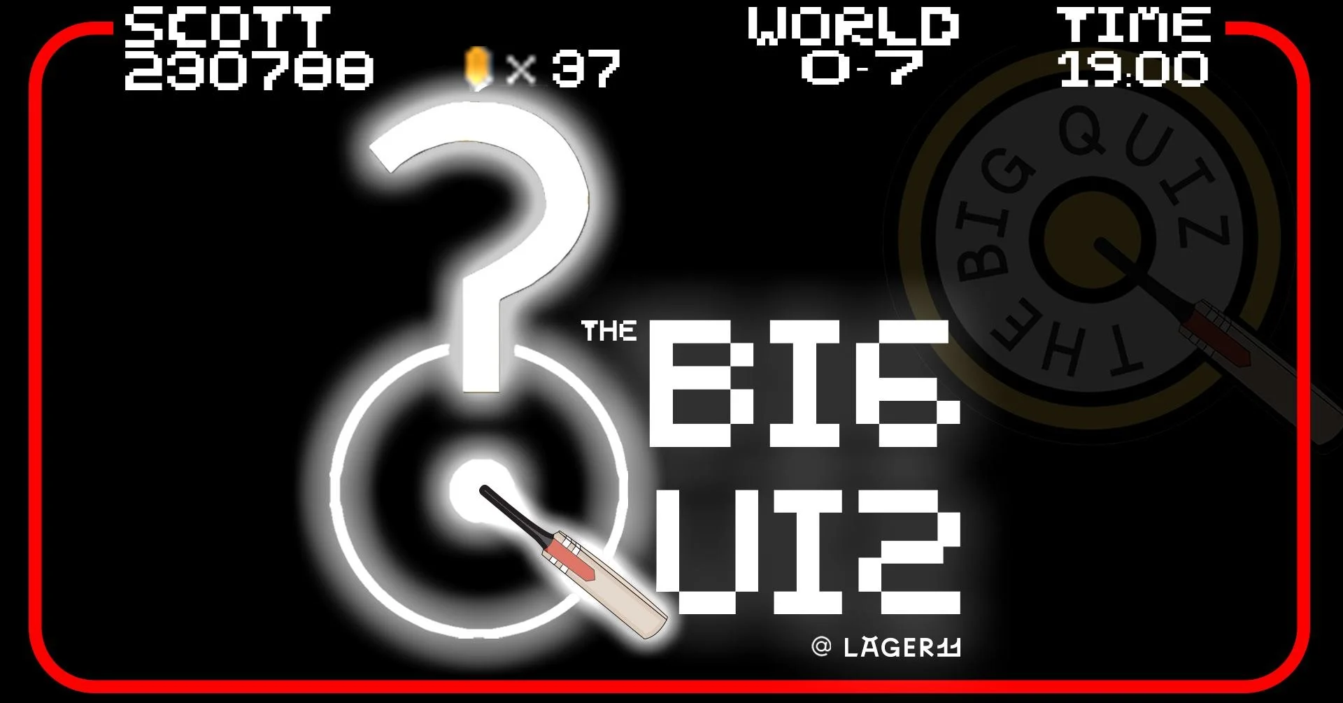 THE BIG QUIZ @ LAGER11