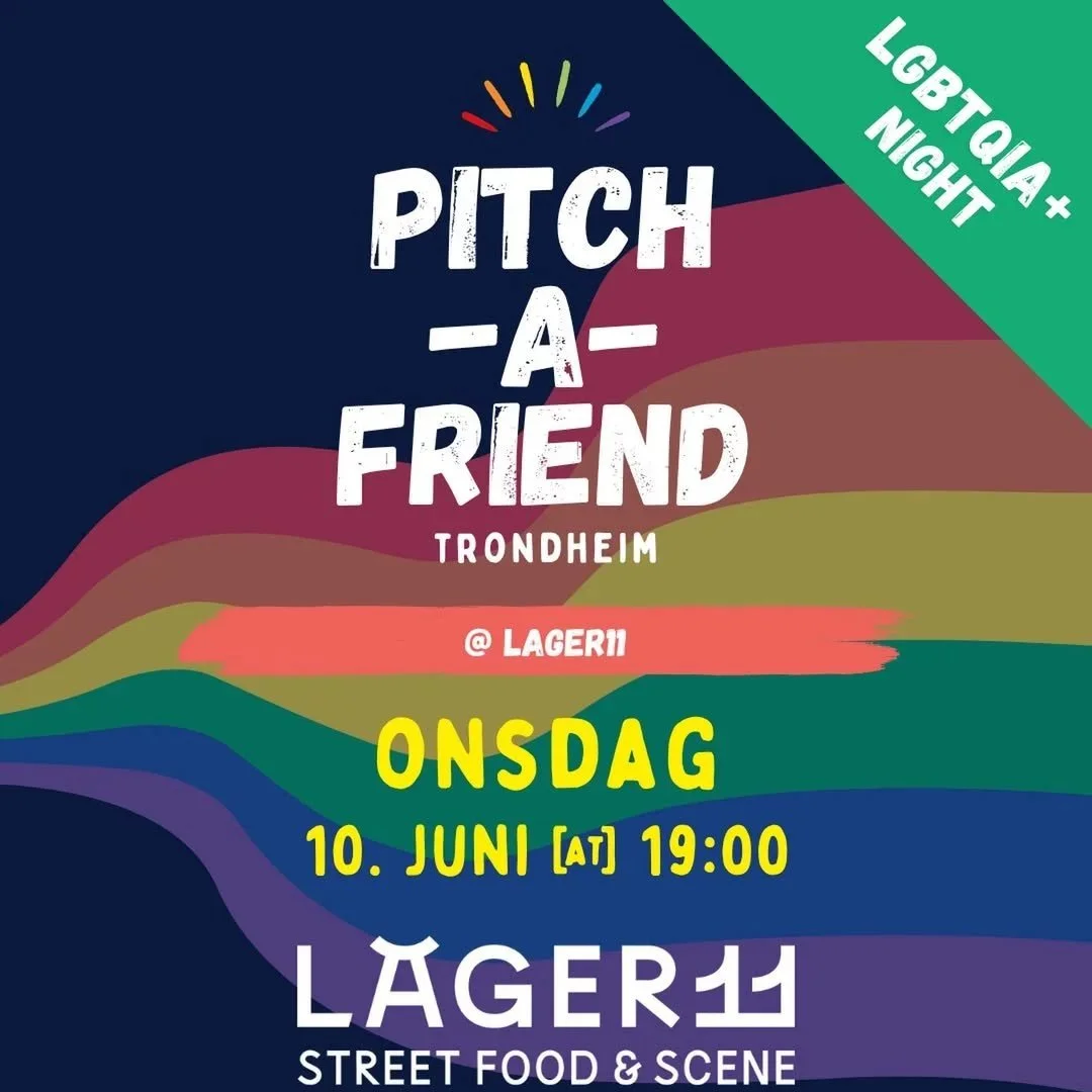 PITCH A FRIEND! LGBTQIA+