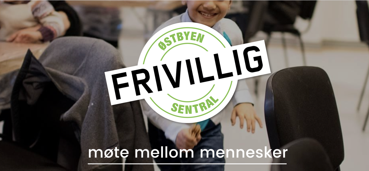 ØSTBYEN VOLUNTEER CENTER