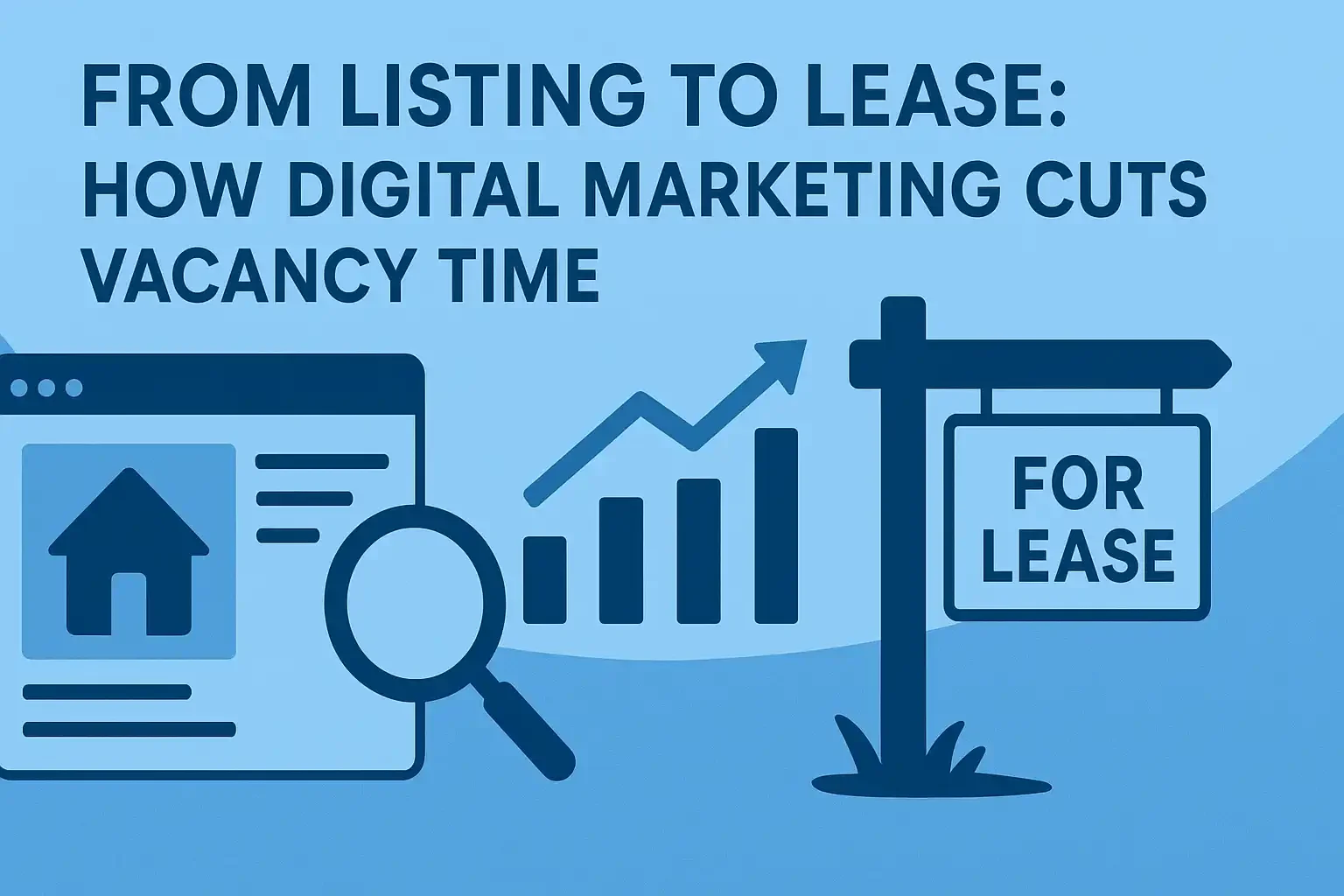 From Listing to Lease: How Digital Marketing Cuts Vacancy