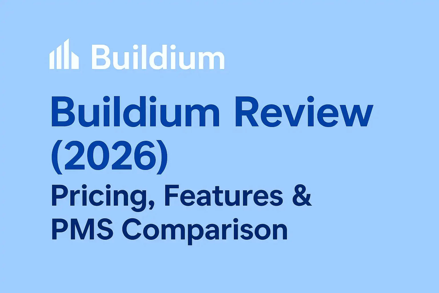 Buildium Review for Property Managers (2026 Edition)