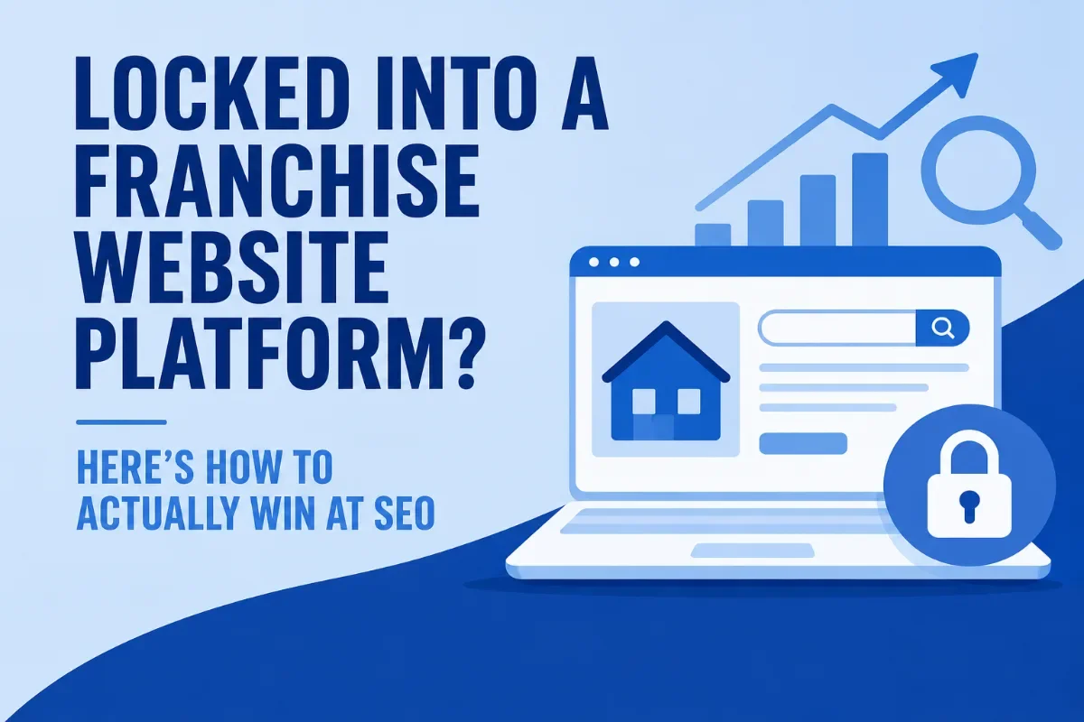Locked Into a Franchise Website Platform? How to Win SEO
