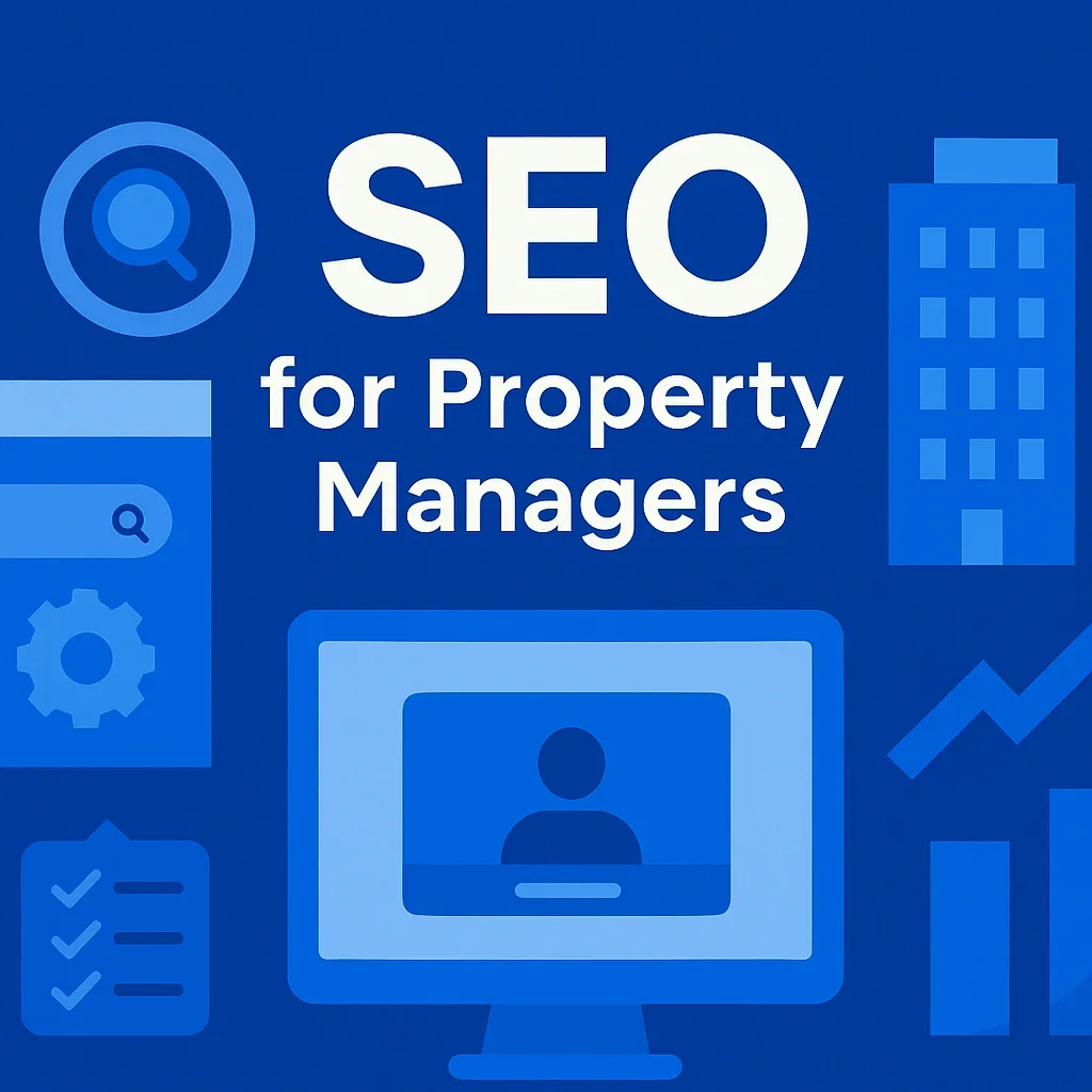 SEO strategies for property managers illustrated with digital marketing icons