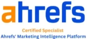 Logo of Ahrefs, a marketing intelligence platform, with the text 'ahrefs' in blue and orange, and 'Certified Specialist' written below.