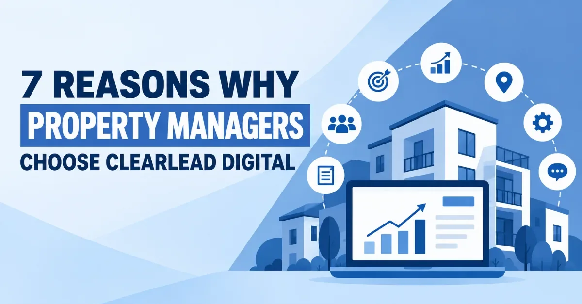 Illustration: 7 reasons property managers choose Clearlead Digital, showing a laptop with a growth chart, apartment buildings, and service icons.