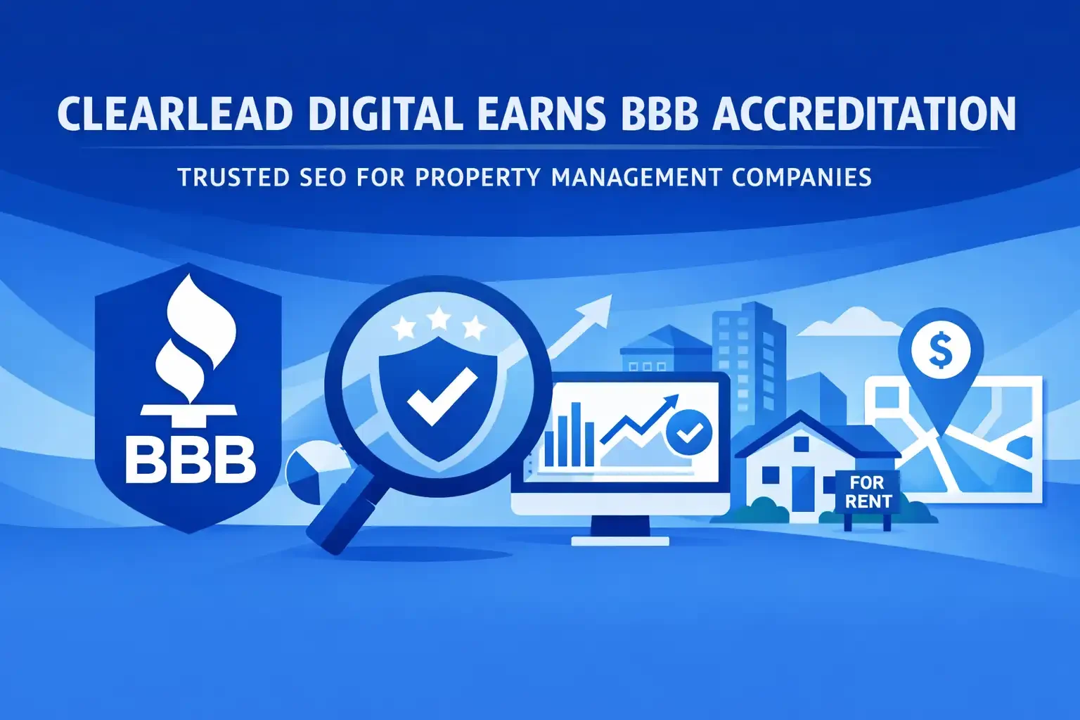 ClearLead Digital announcement banner highlighting BBB accreditation and trusted SEO services for property management companies.