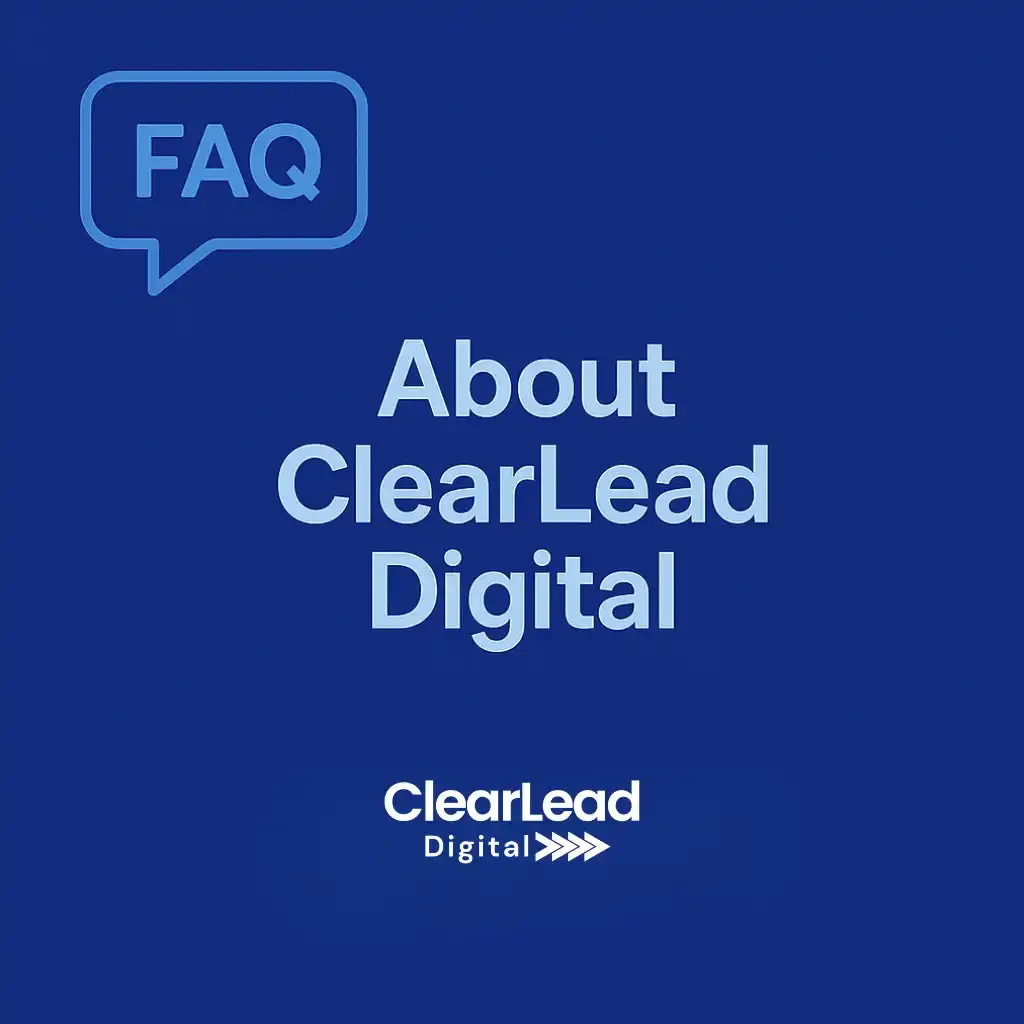 Blue informational graphic about ClearLead Digital with FAQ speech bubble and logo.