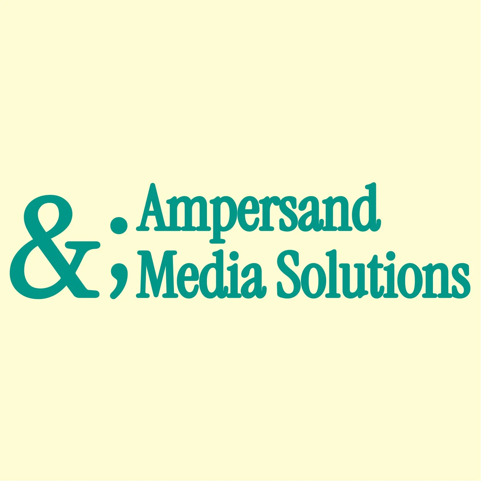 Graphic with the text '&Ampersand; Ampersand Media Solutions' on a light yellow background.