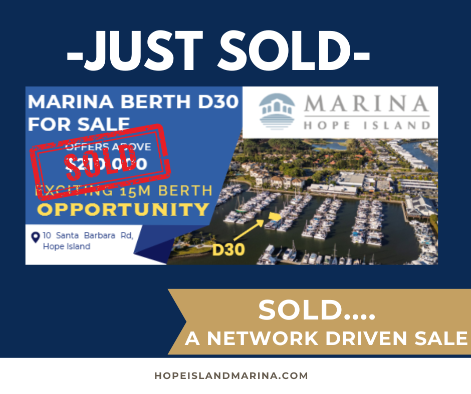 Real estate advertisement for Marina Hope Island, showing Marina Berth D30, indicating it has been sold, with an aerial view of the marina and contact information.