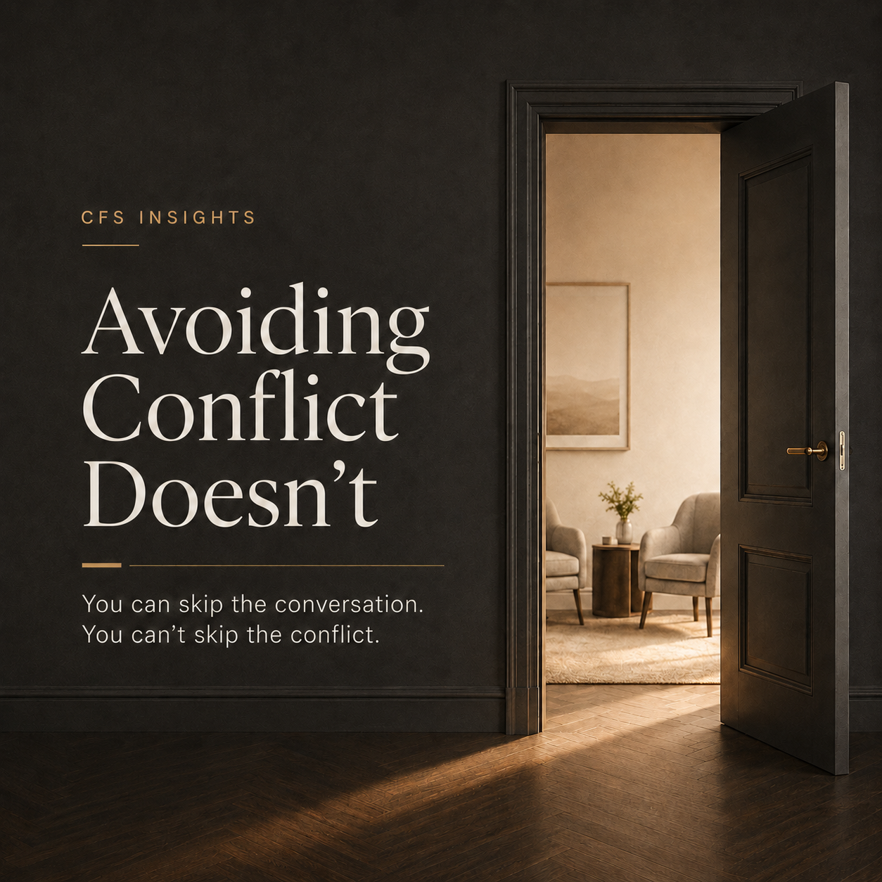 Dark editorial image for “Avoiding Conflict Doesn’t,” showing an open doorway into a warmly lit room with two chairs, symbolizing a difficult conversation waiting to happen.