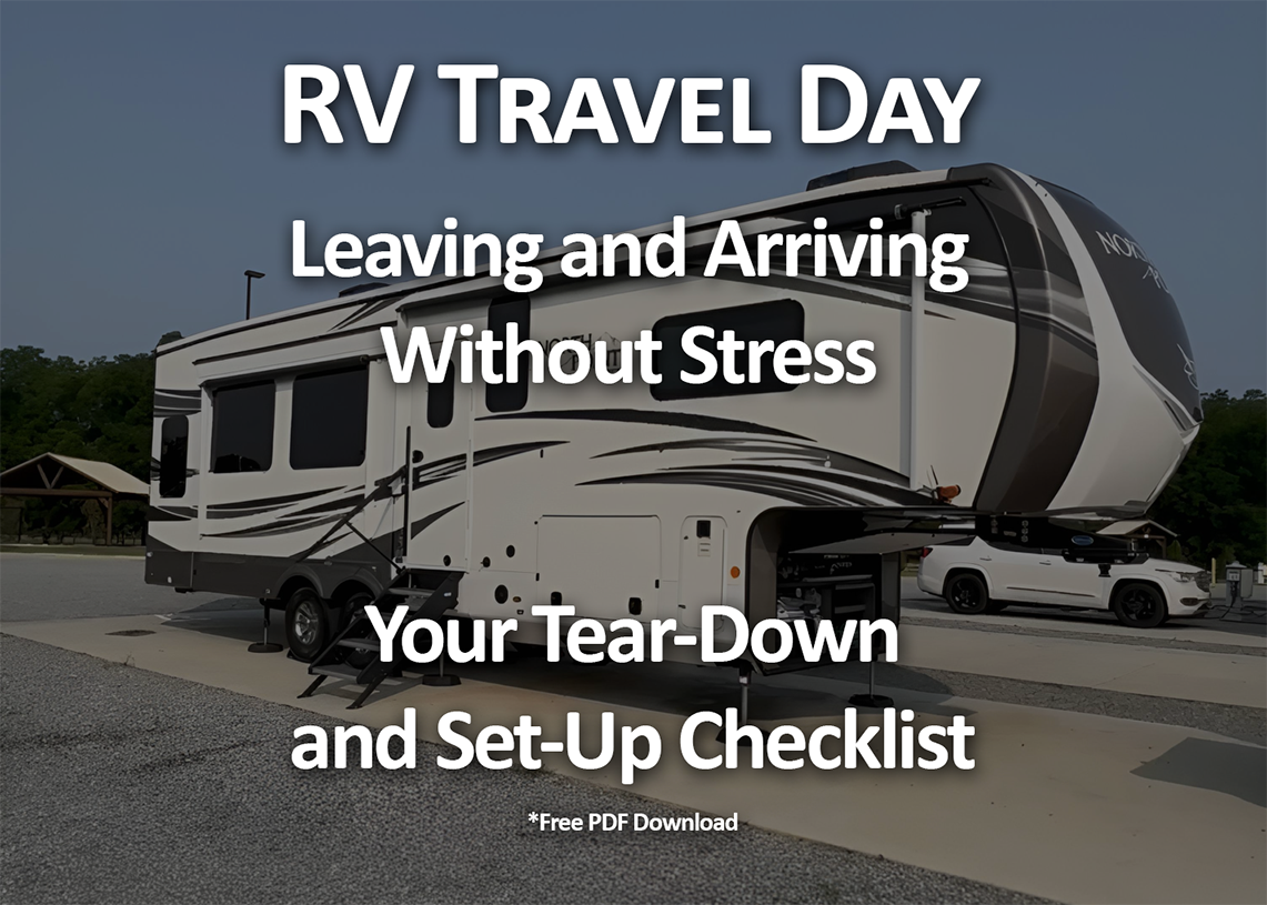 RV Travel Day: Leaving and Arriving Without Stress