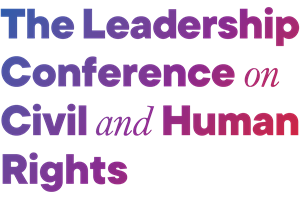 The Leadership Conference on Civil and Human Rights (Copy)