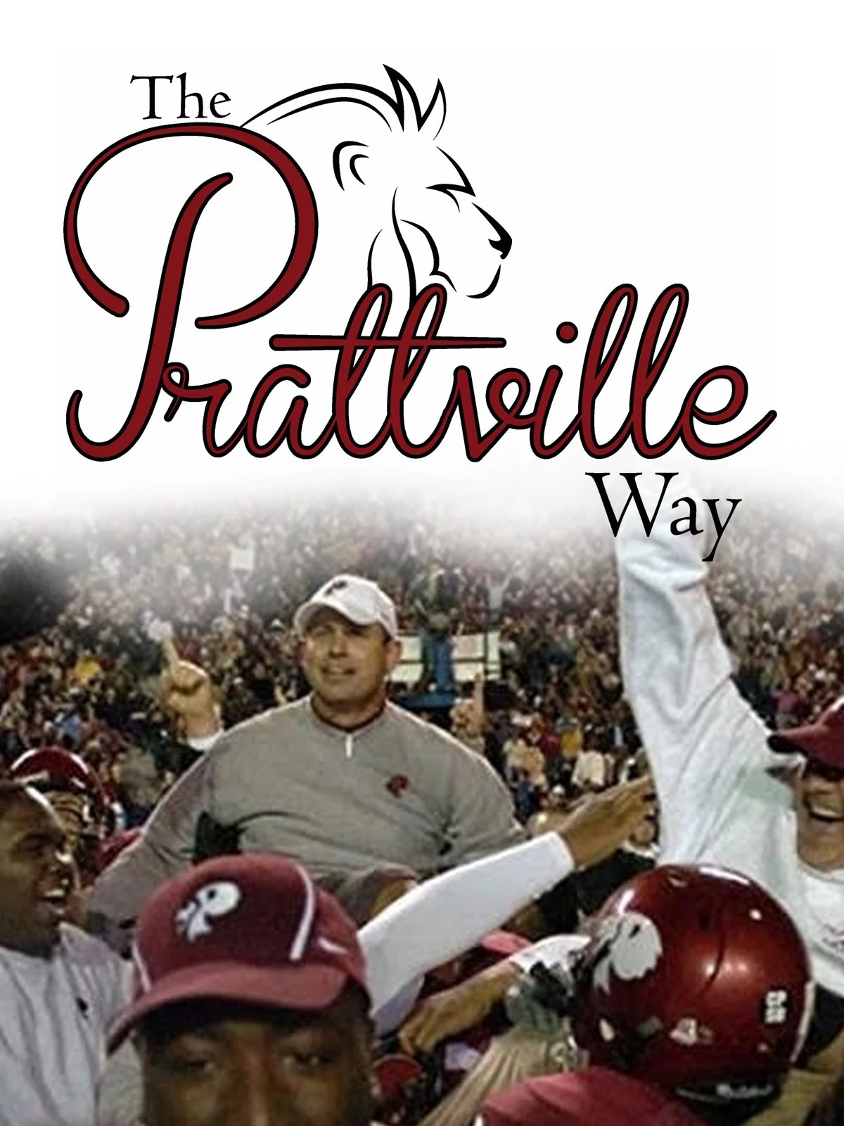 The Prattville Way