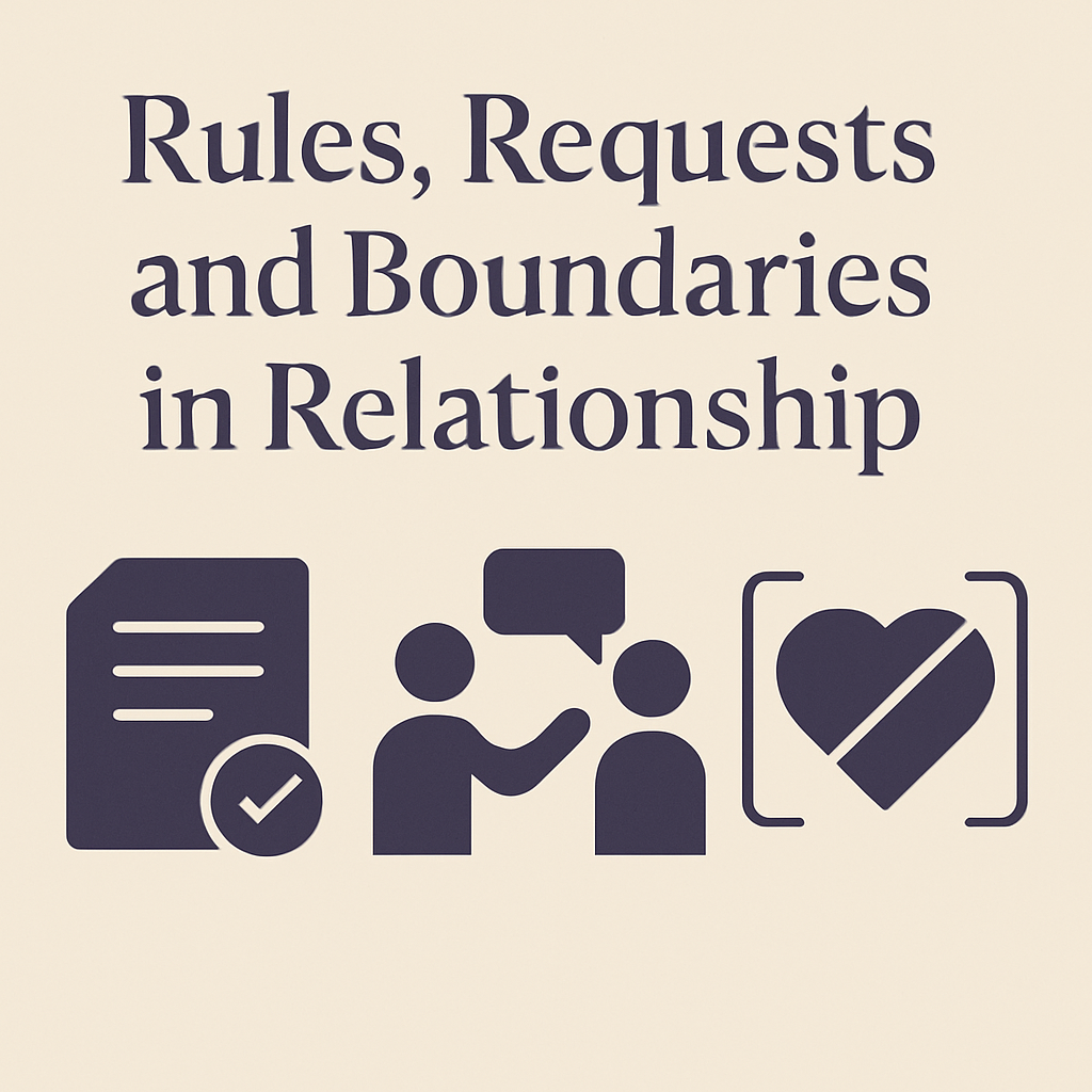 Free Webinar September 13, 2025- Rules, Requests and Boundaries in Relationship