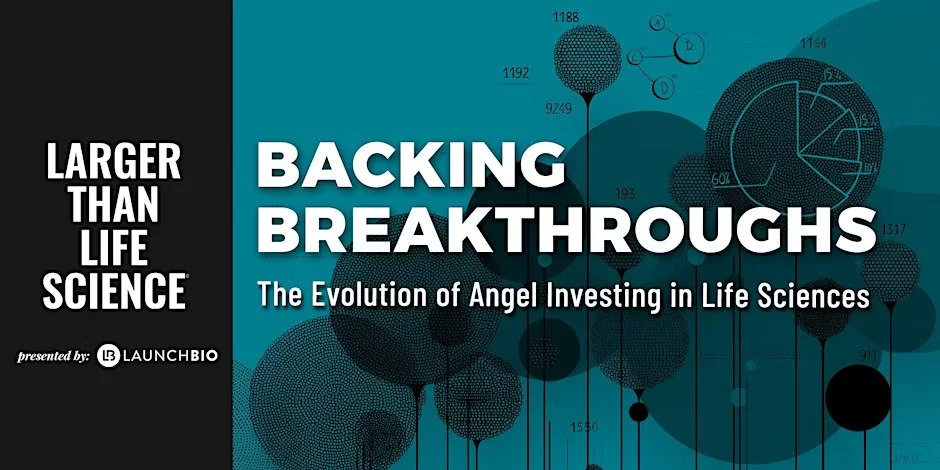 Larger Than Life Science | Backing Breakthroughs