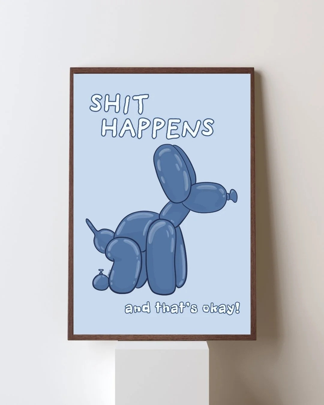 It Happens - Wall Print