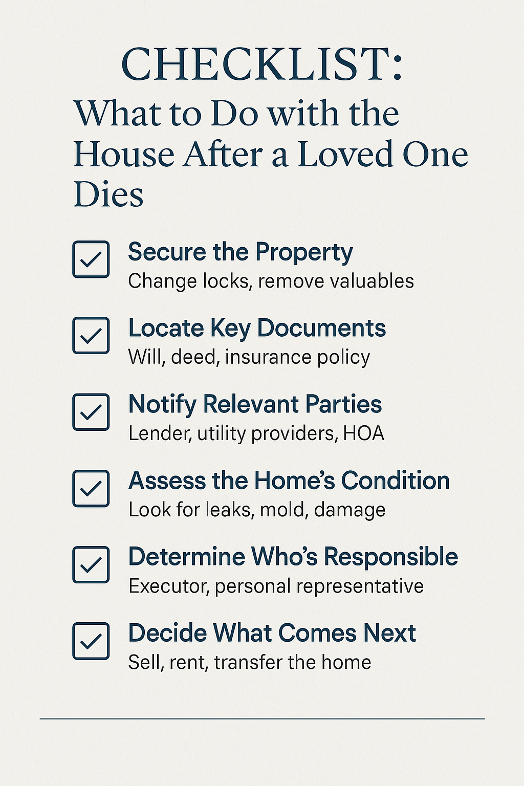 Checklist: What to Do with the House After a Loved One Dies