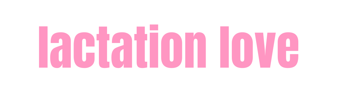 Lactation Love