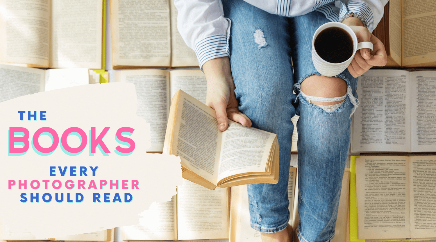 Photography Books Everyone Should Read