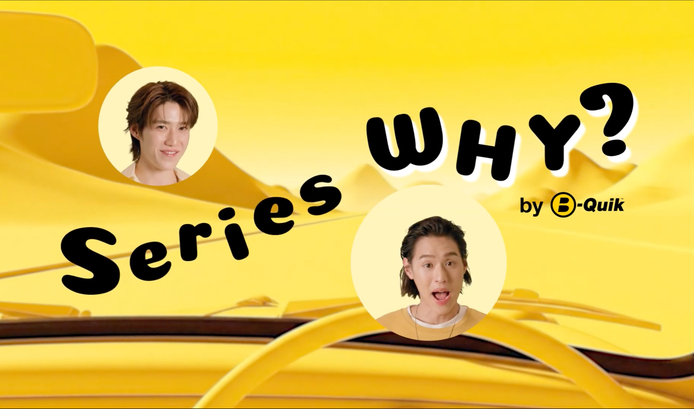A promotional graphic with a yellow background and two individuals' faces in circular frames, accompanied by bold black text reading 'Series WHY?'. The graphic also includes the logo of B-Quik, a healthcare or cosmetics brand.