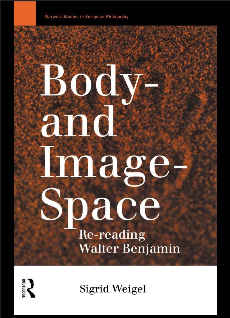 Body- and Image Space. Re-Reading Walter Benjamin.