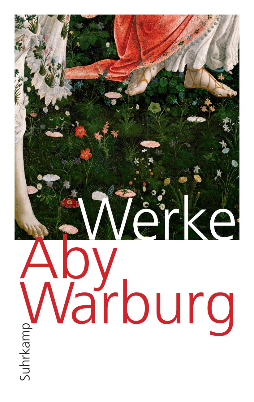 Aby Warburg. Werke in einem Band