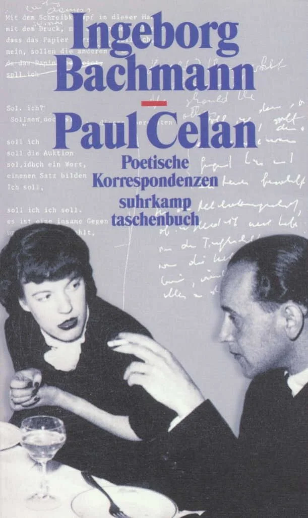 Ingeborg Bachmann und Paul Celan. Poetische Korrespondenzen