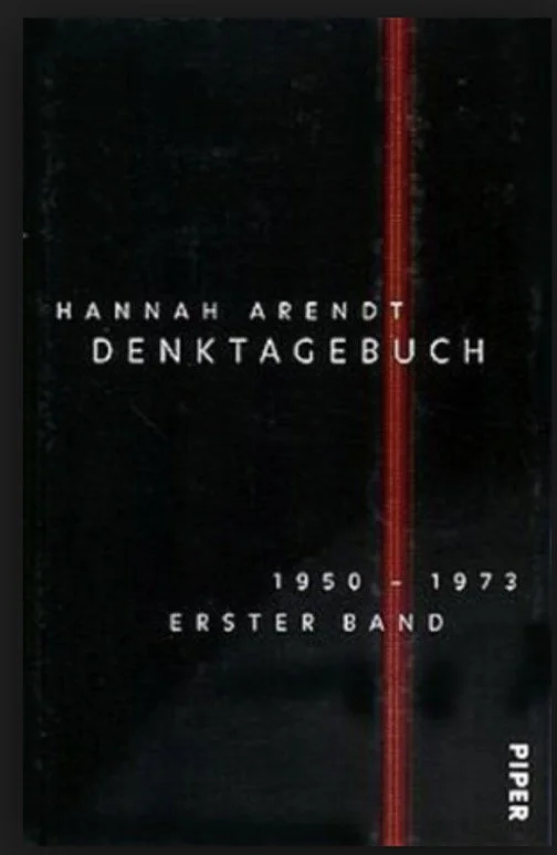 Hannah Arendts Denktagebuch: Vom persönlichen Tagebuch zum Arbeitsjournal