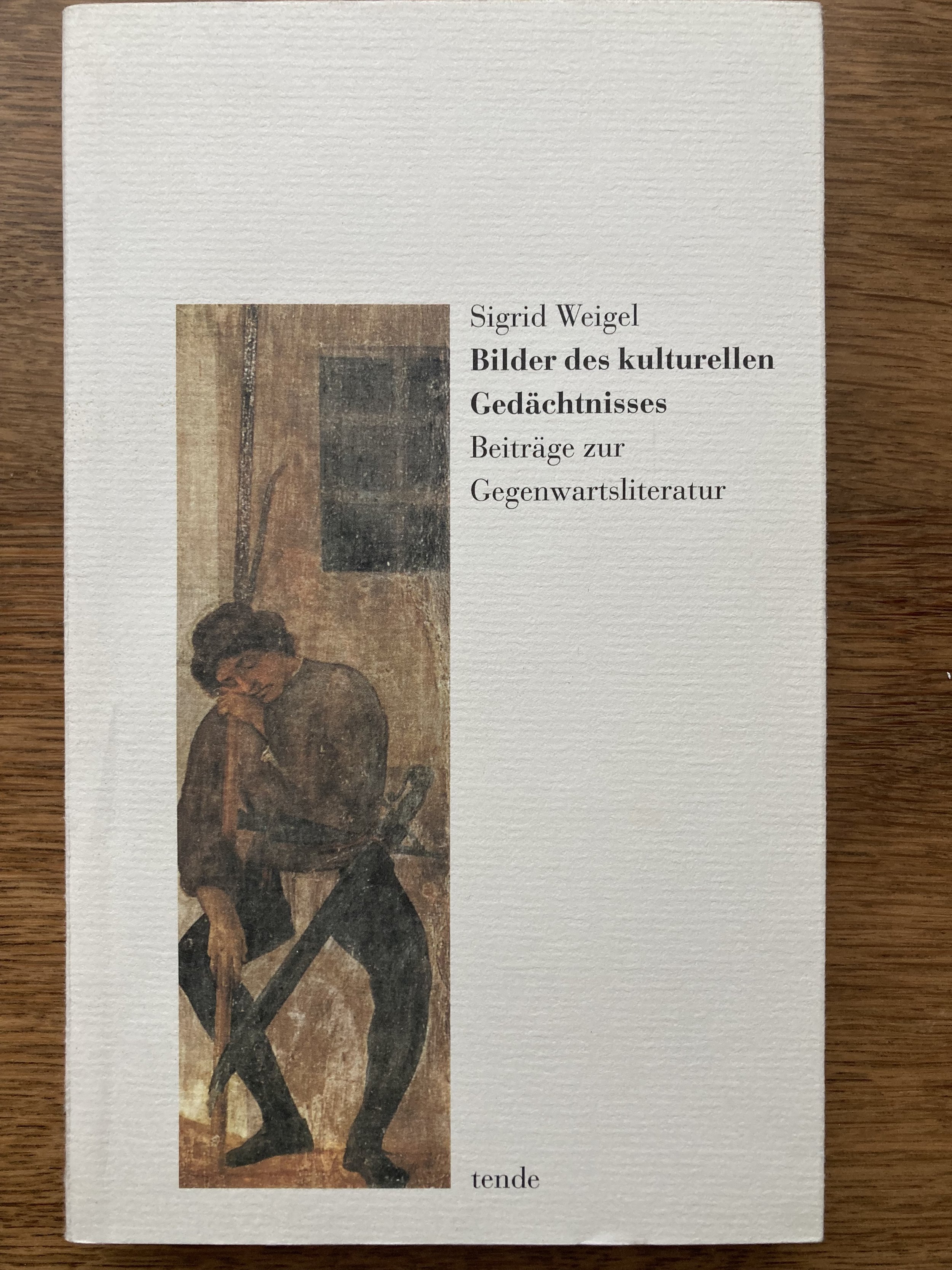 Bilder des kulturellen Gedächtnisses. Beiträge zur Gegenwartsliteratur.