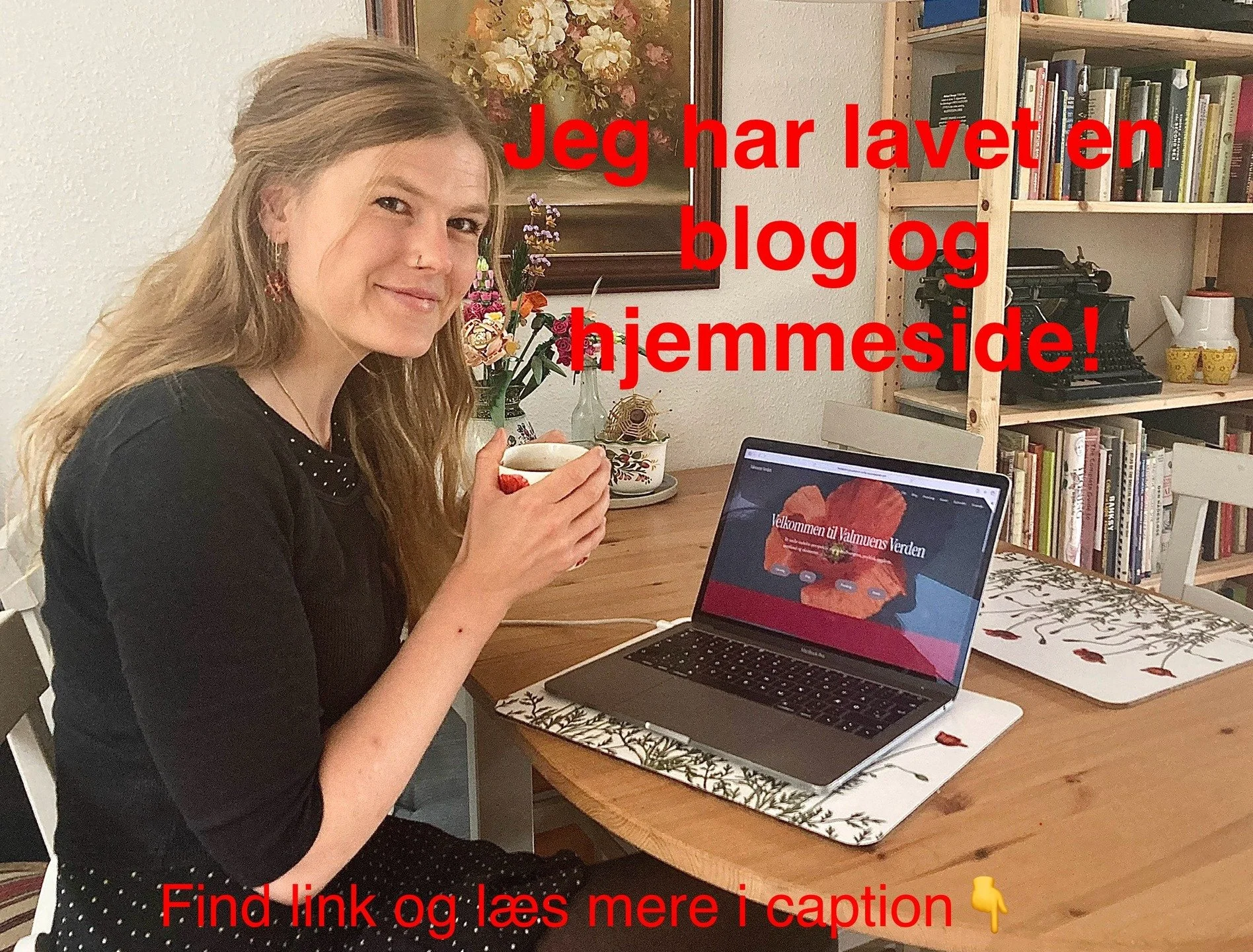JEG HAR (endelig!) LAVET EN HJEMMESIDE OG EN BLOG!😍🥳🥳

Jeg er meget stolt over, at jeg p&aring; trods af min tekniske inkompetence nu kan offentligg&oslash;re min helt egen fine hjemmeside og blog (link i bio): www.valmuensverden.com

Jeg skriver 