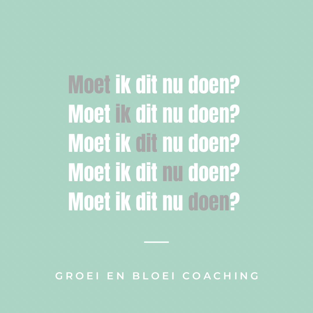 Moet ik dit nu doen?