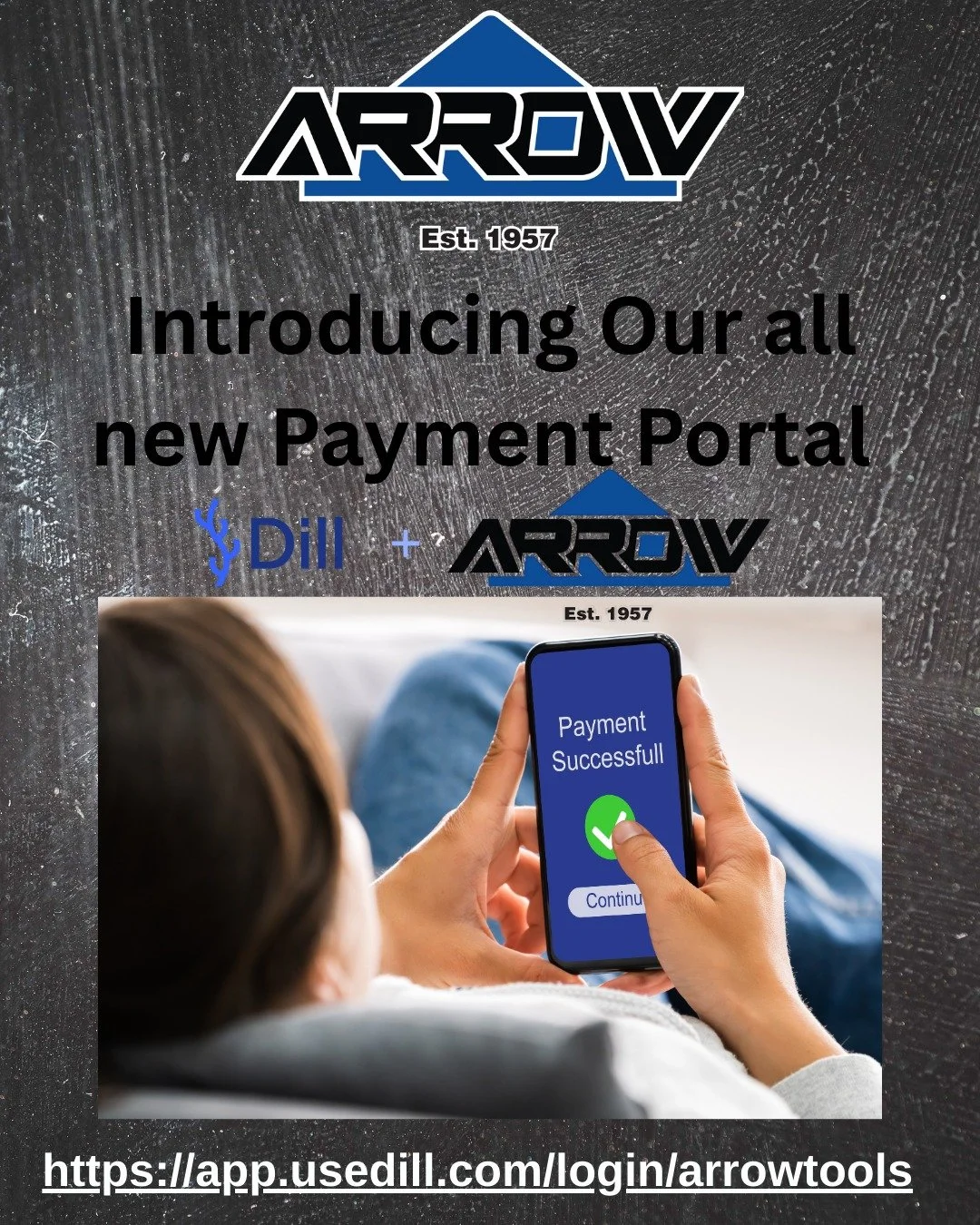 🎉Welcome to Arrow&rsquo;s new Payment Portal!

✔️ View &amp; download invoices
✔️ Select invoices to pay
✔️ Cash customers can now call ahead and pay &mdash; no store visit needed

#arrowtools #paymentportal #dill