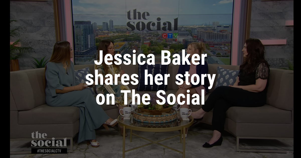 Jessica Baker shares her story on CTV’s The Social