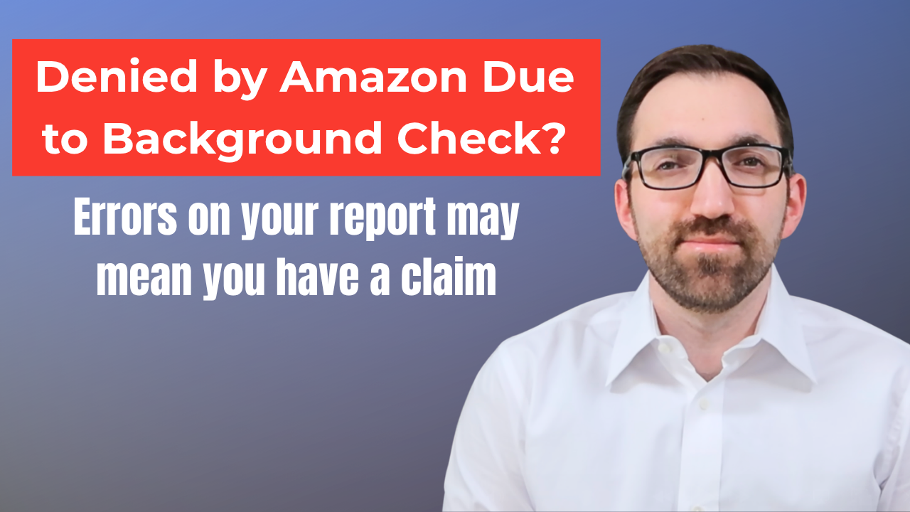Amazon background check denial with message about errors on your report and possible legal claim