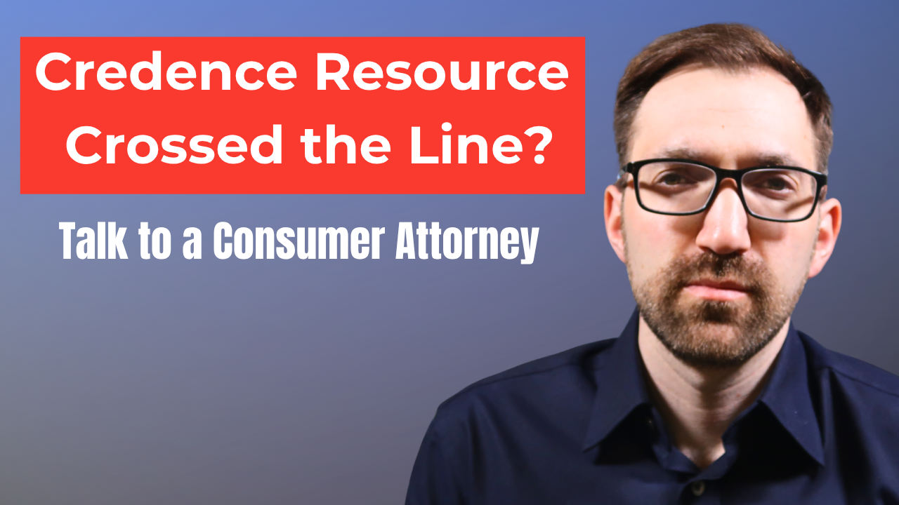 Consumer attorney CTA image for Credence Resource Management crossed the line article