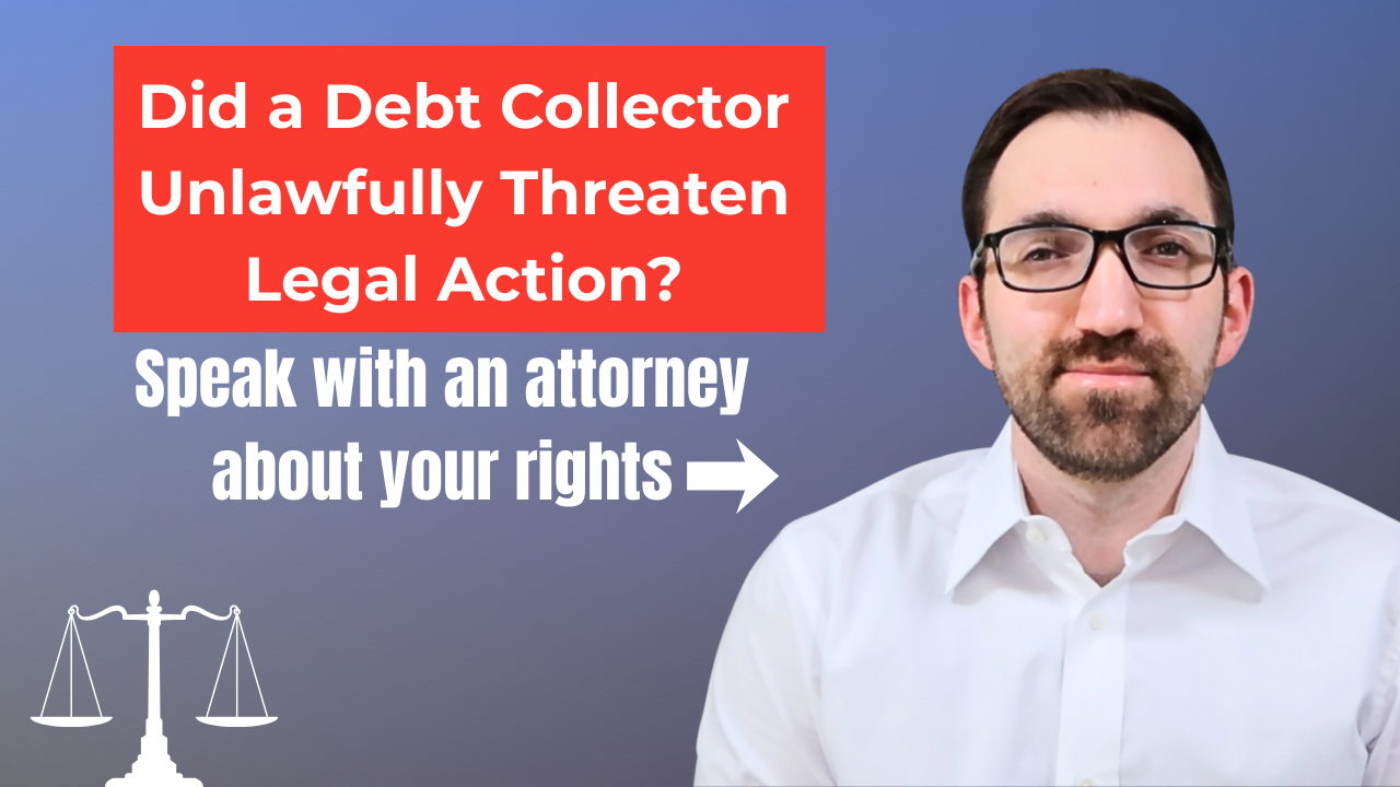 Attorney call to action about unlawful legal threats from debt collectors