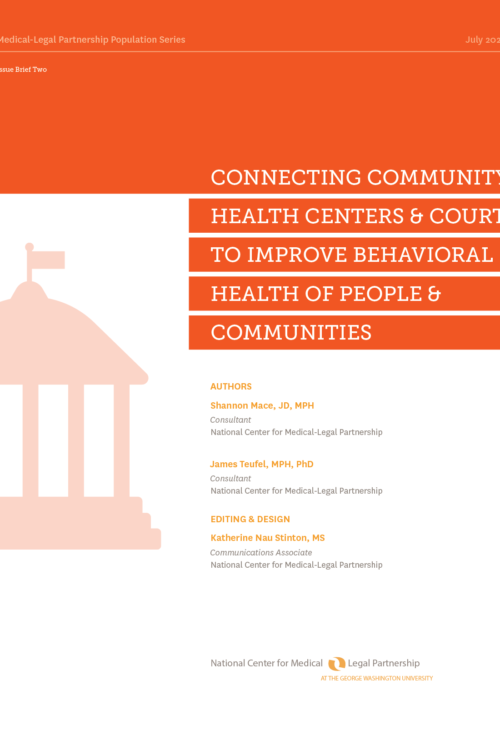 Connecting Community Health Centers &amp; Courts to Improve Behavioral Health of People &amp; Communities