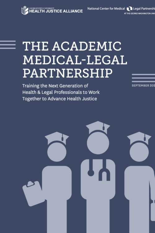 The Academic Medical-Legal Partnership