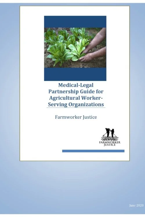 Medical-Legal Partnership Guide for Agricultural Worker-Serving Organizations