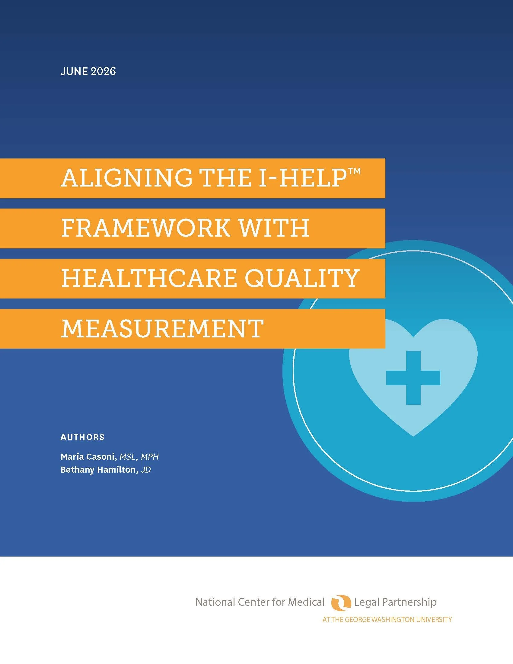 Aligning the I-HELP™ Framework with Healthcare Quality Measurement