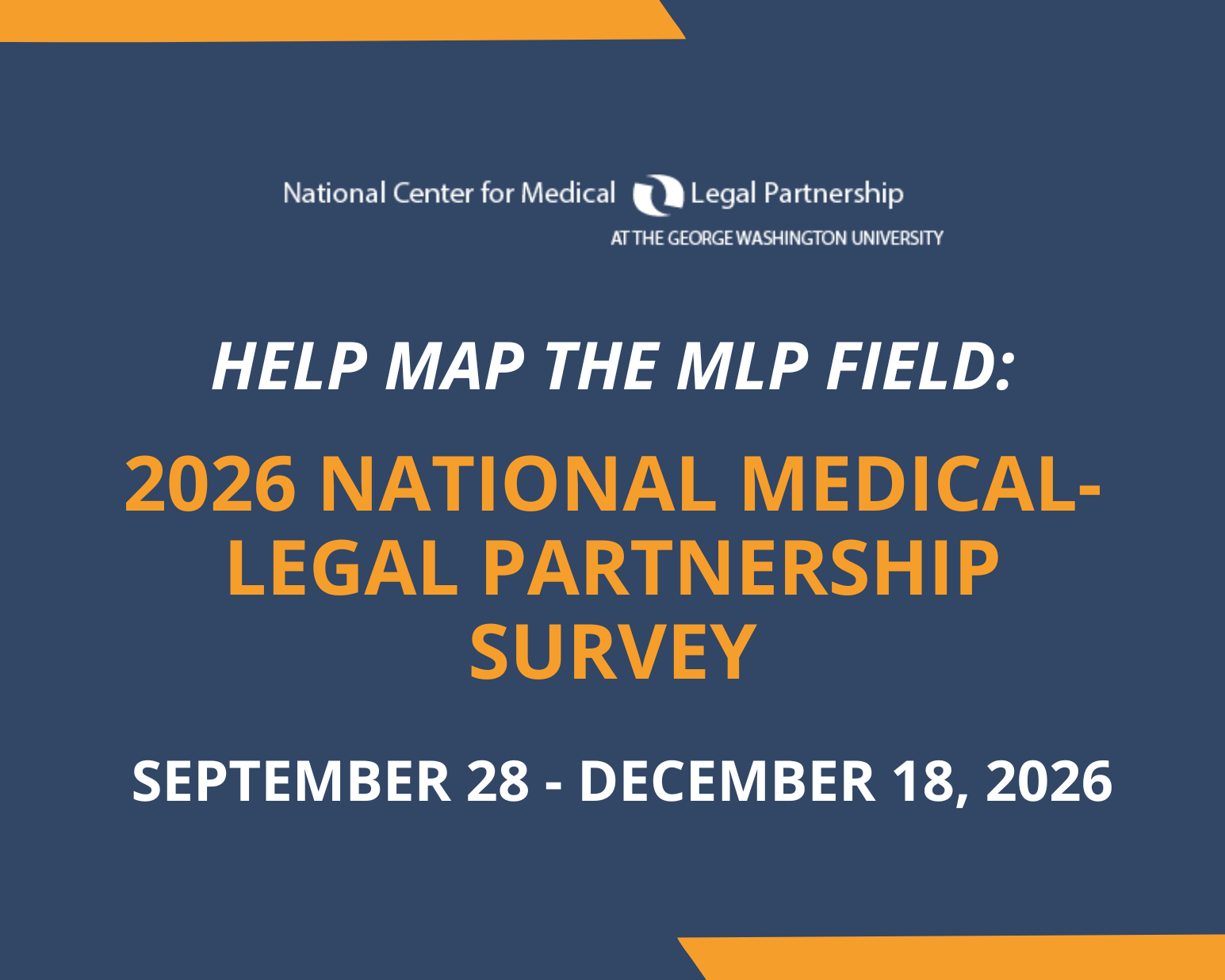 Help Map the MLP Field: 2026 National Medical-Legal Partnership Survey