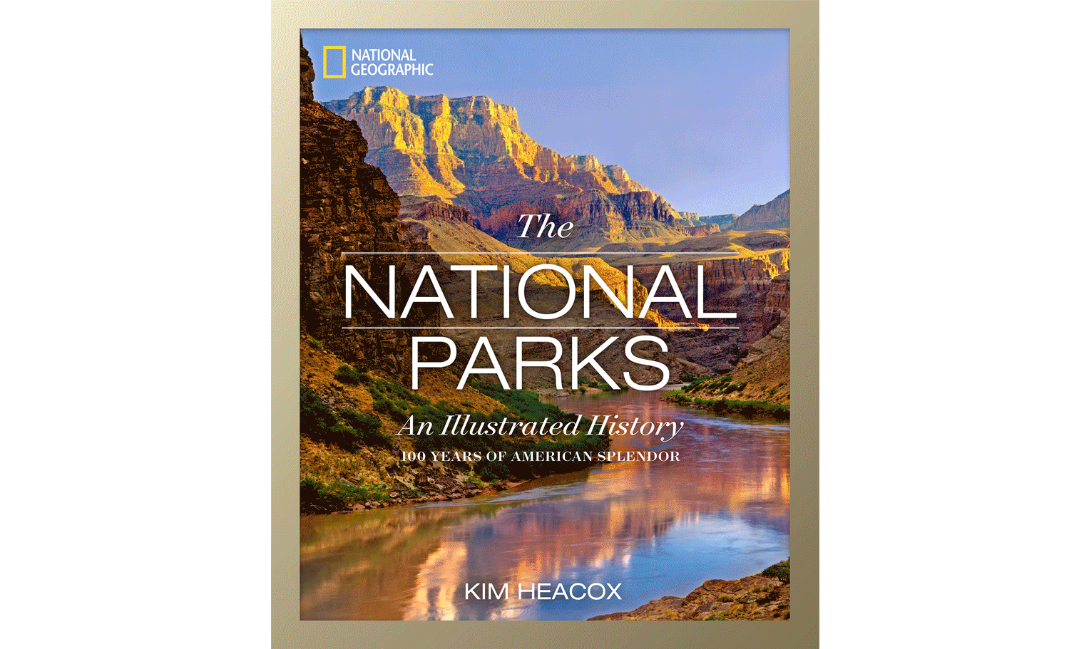The National Parks: An Illustrated History