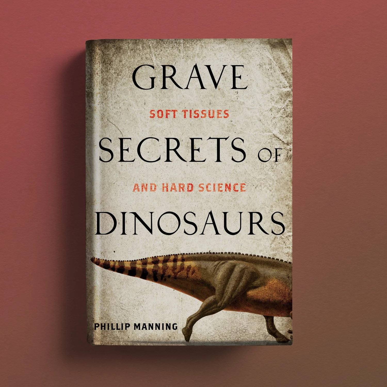 Grave Secrets of Dinosaurs