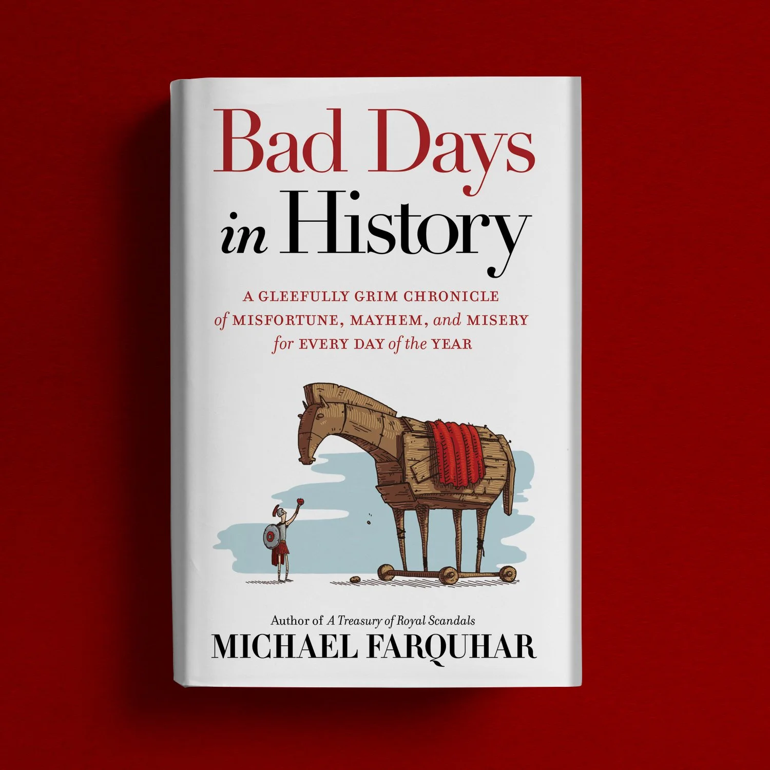Bad Days in History