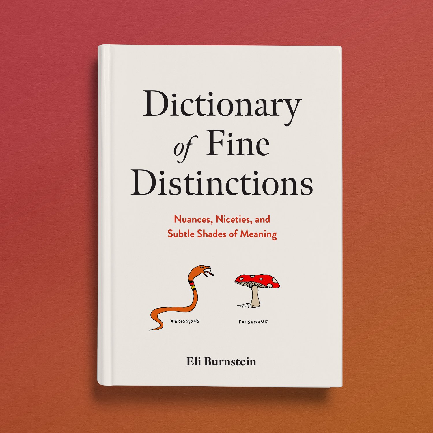 Dictionary of Fine Distinctions