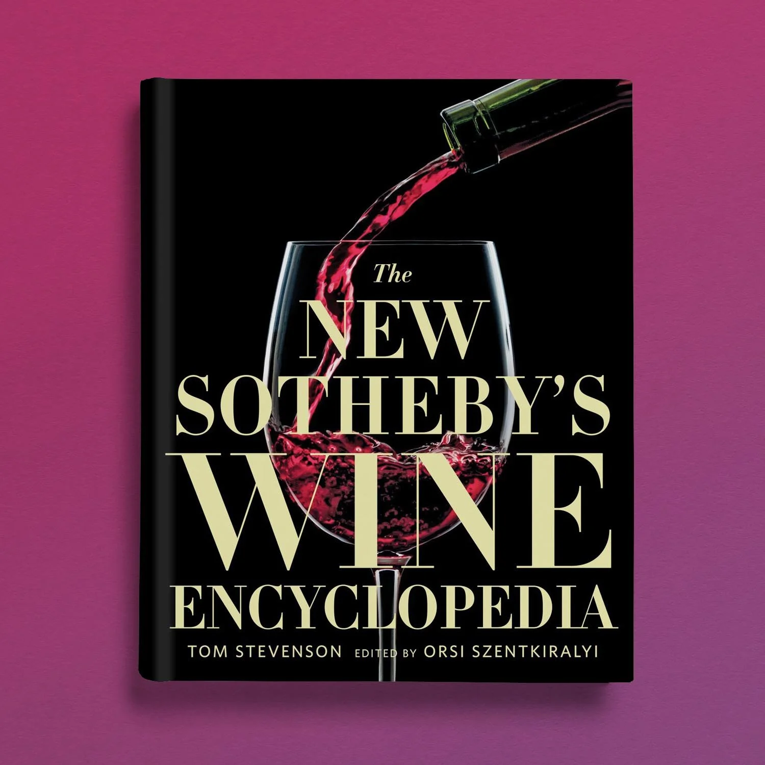 The New Sotheby's Wine Encyclopedia