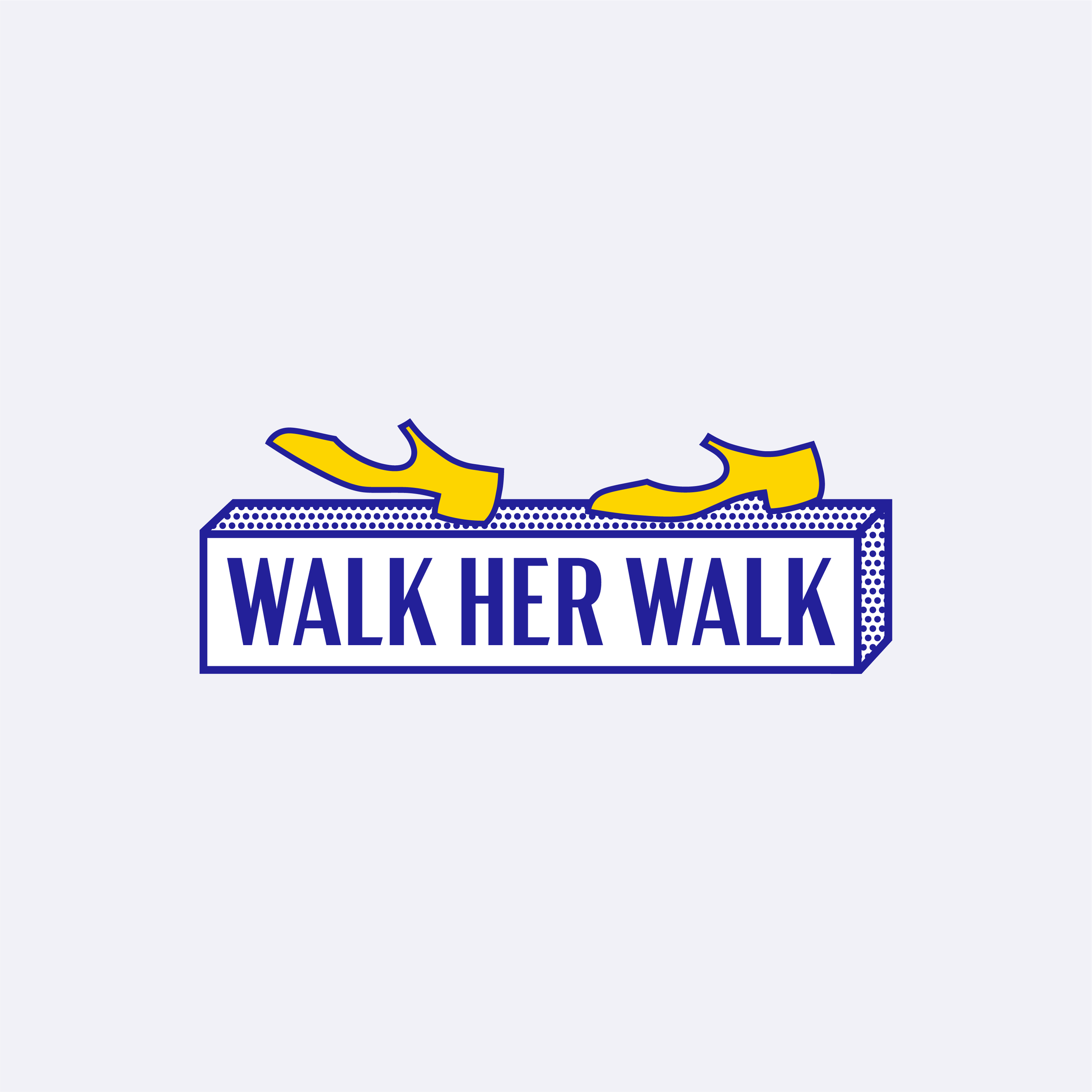 A graphic with the phrase 'WALK HER WALK' in large blue letters inside a rectangular box, with two yellow hands gesturing above it, set against a light background.
