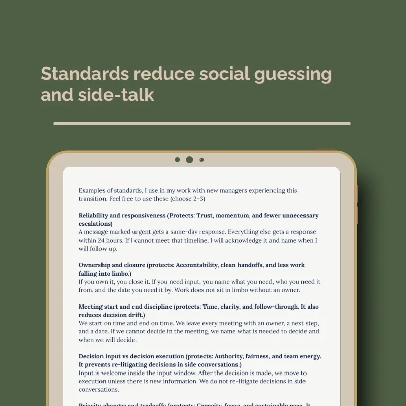Close-up of text on a green background stating "Standards reduce social guessing and side-talk."