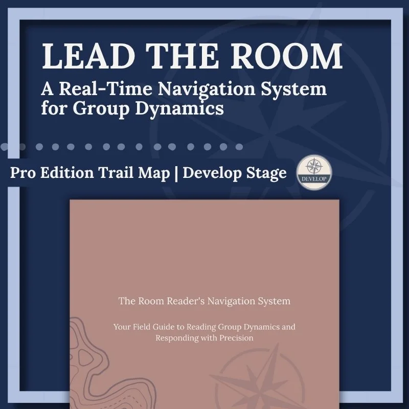 Hero cover for the ‘Lead the Room: A Real-Time Navigation System for Group Dynamics’ Pro Edition Trail Map, featuring a deep navy cartography design and Develop Stage badge.